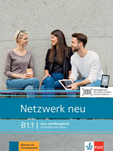 Netzwerk neu B1.1Deutsch als Fremdsprache. Kurs- und Übungsbuch mit Audios und Videos